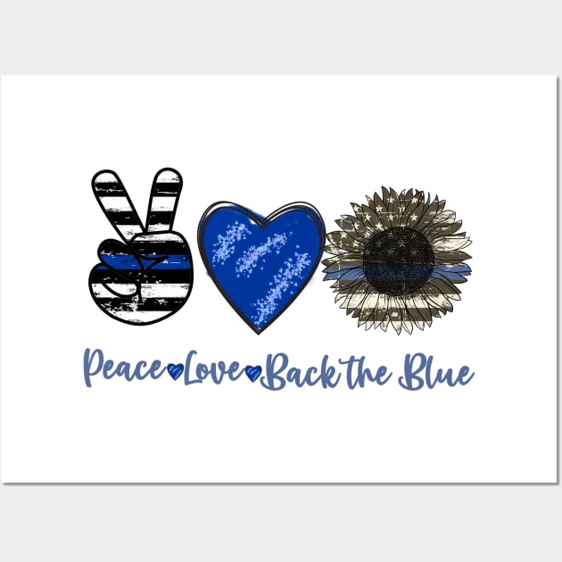 Peace Love Back The Blue USA Flag Wall Art by Johner_Clerk_Design